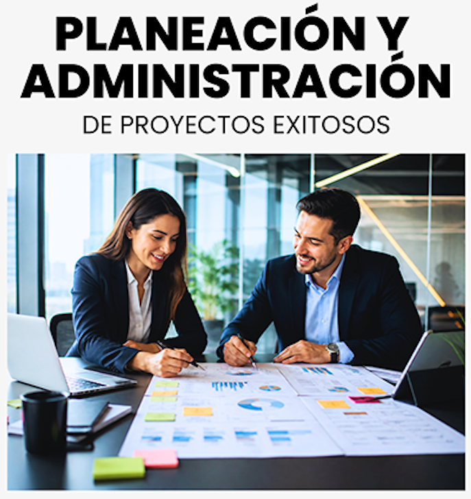 Administración de Proyectos Exitosos